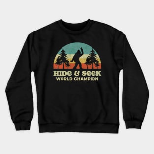 Bigfoot Hide & Seek World Champion - RETRO Crewneck Sweatshirt